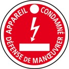 PANNEAU SIGNALETIQUE PVC CERCLE APPAREIL CONDAMNE DEFENSE DE MANOEUVRER